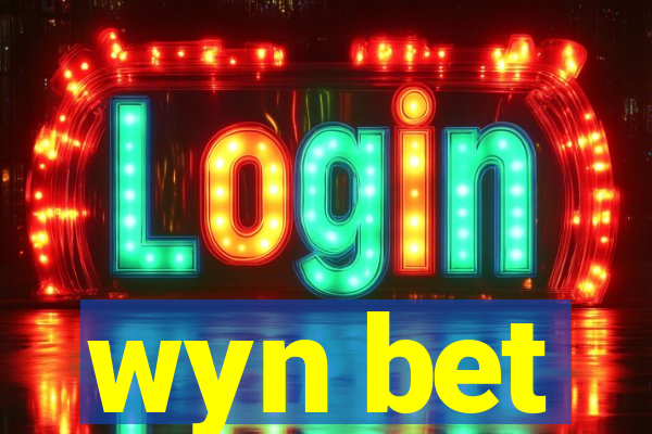 wyn bet